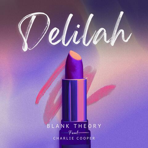 Delilah (feat. Charlie Cooper)