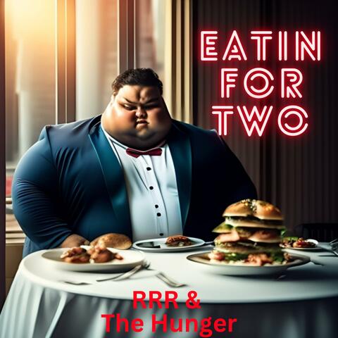 Eatin for Two (feat. Russ Ray Rollins) [Radio Edit]