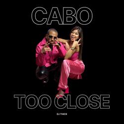 Cabo too close