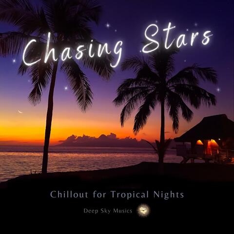 Chasing Stars