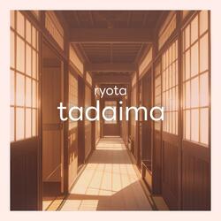 tadaima