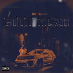 Good Year (feat. Marquee Rawww)