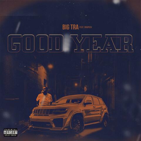 Good Year (feat. Marquee Rawww)
