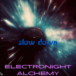 Slow Down