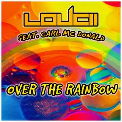 Over The Rainbow (feat. Carl MC Donald)
