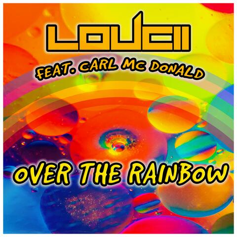 Over The Rainbow (feat. Carl MC Donald) [Radio Edit]
