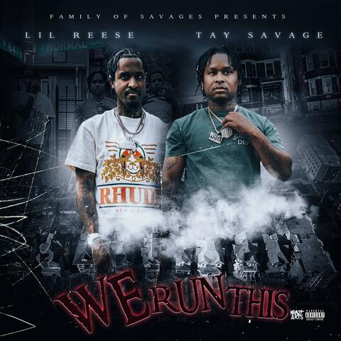 We Run This (feat. Tay Savage)