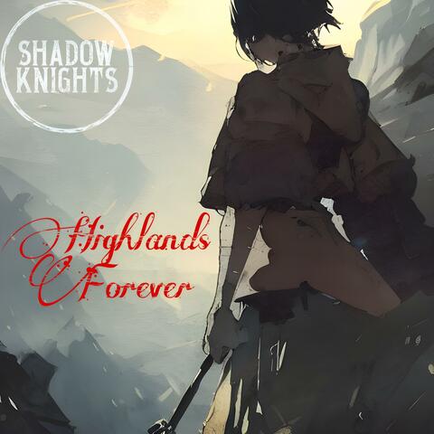 Highlands Forever