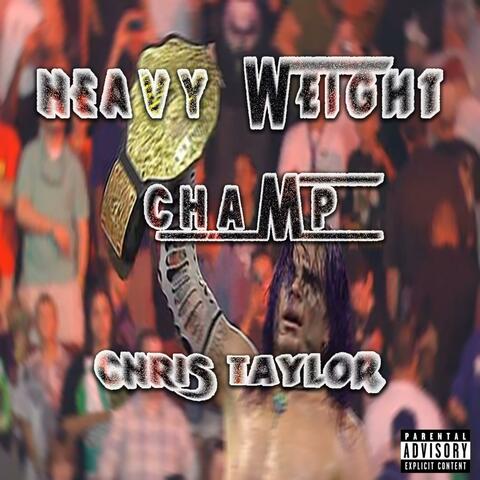 HEAVYWEIGHT CHAMP (feat. Clay Cooper)