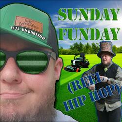 Sunday Funday (Reel Hip Hop) (feat. HickoryTDAU)