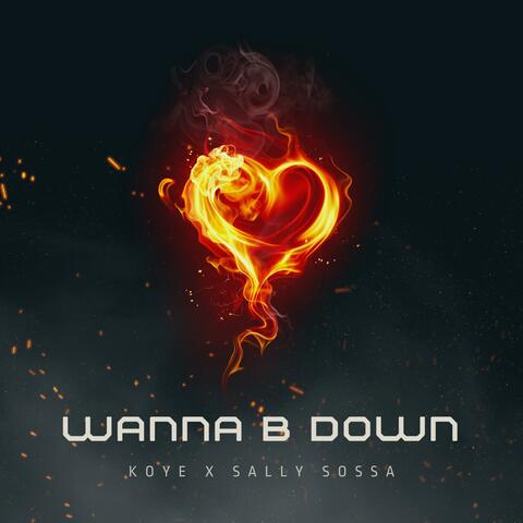 Wanna Be Down (feat. Sally Sossa)