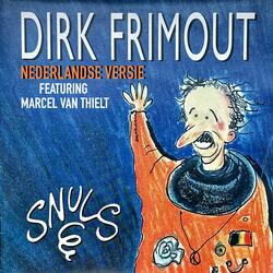 Dirk Frimout (feat. Marcel Van Thielt)