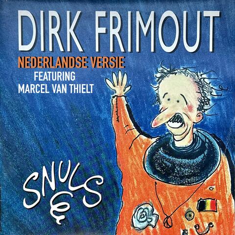 Dirk Frimout (feat. Marcel Van Thielt) [Nederlandse Versie]
