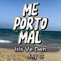 Me porto mal (feat. Jay C)