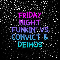 Friday Night Funkin' VS Convict & Deimos (Deimos vs BF)
