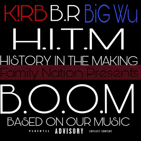 H.I.T.M (History In The Making)