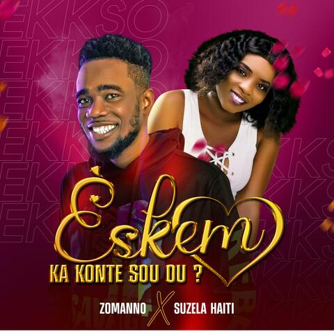 Eskem Ka Konte Sou Ou ? (feat. Suzela)