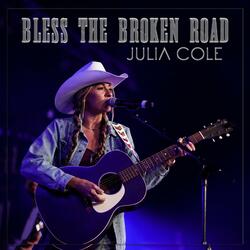 Bless The Broken Road