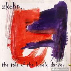 The tale of the lonely dancer