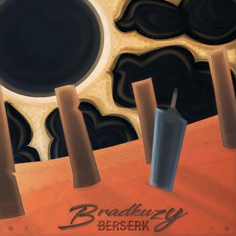 Berserk (feat. BradKuzy)
