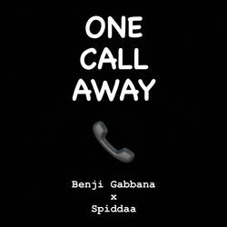 One Call Away (feat. Spiddaa)