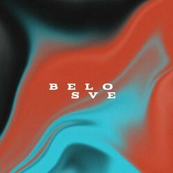 BELO SVE