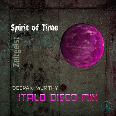Zeitgeist (Spirit of Time) Italodisco Mix