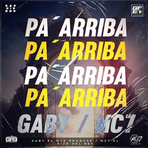 Pa Arriba (feat. El Hijo Del Rey - Mc7)