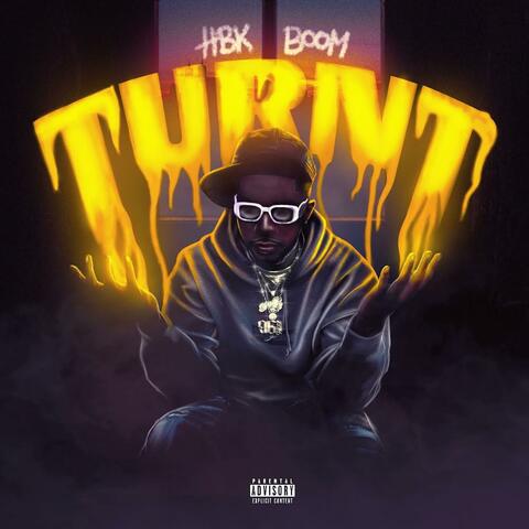 TURNT