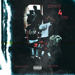 coming 4 you (feat. june santana)