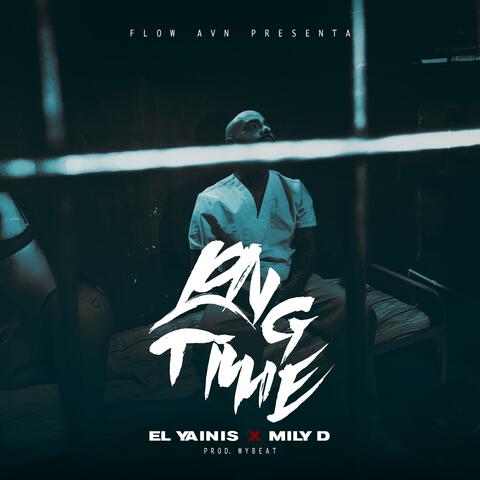 Long Time (feat. Mily D)