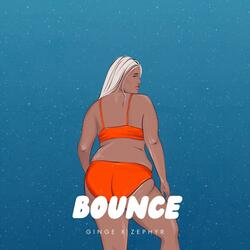 Bounce (feat. Zephyr)