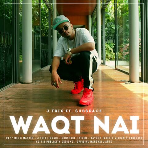Waqt Nai (feat. SubSpace)