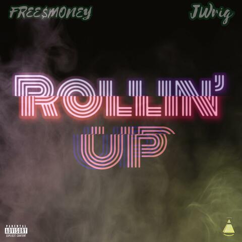 Rollin' Up (feat. JWrig)
