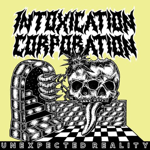 UNEXPECTED REALITY (feat. Intoxication Corporation)