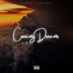 Creamy Dreams (feat. Avodér)