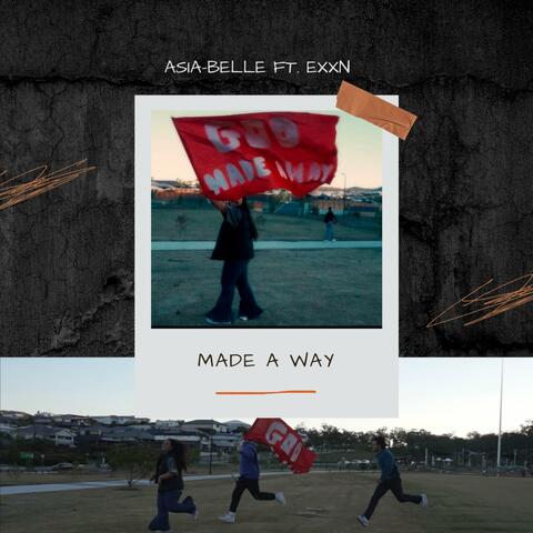 Made a Way (feat. EXXN)