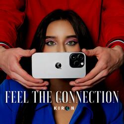 Feel the connection