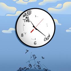 waste my time