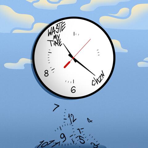 waste my time