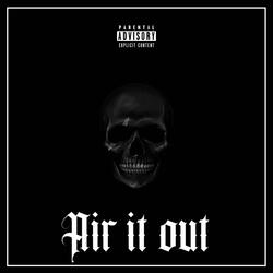Air it out (feat. Omgzlone!)