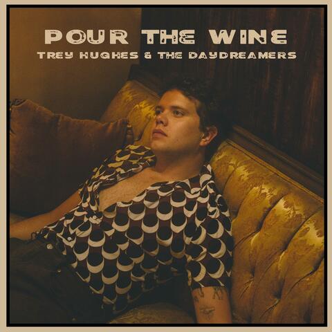 Pour the Wine