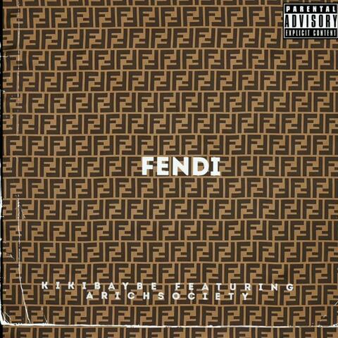 FENDI (feat. ARICHSOCIETY) [Full Remix Version]