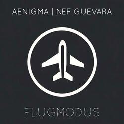 Flugmodus (feat. Nef Guevara)