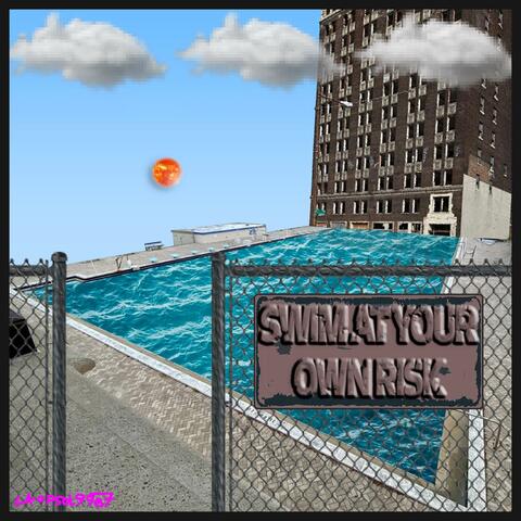 swim at your own risk