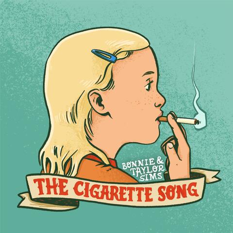 The Cigarette Song
