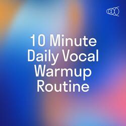 WARMUP #2: 1x5 Ascending Pattern / "Hing" Sound + Vowel