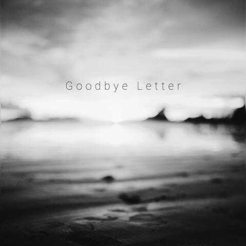Goodbye Letter