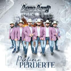 Prefiero Perderte