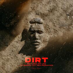 DIRT (feat. SNT JMS)